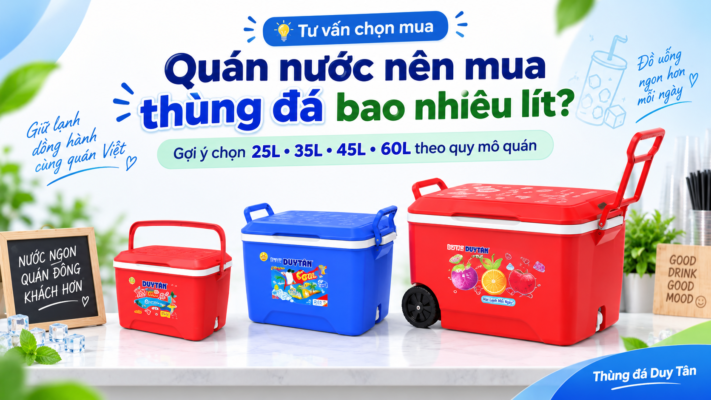 quán nước nên mua thùng đá bao nhiêu lít